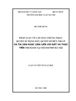pháp luật về cấp giấy chứng nhận quyền sử dụng đất quyền sở hữu nhà ở và tài sản khác gắn liền với đất và thực tiễn thi hành tại thành phố hà no
