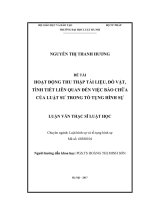 Luận văn thạc sĩ luật học: Hoạt động thu thập tài liệu, đồ vật, tình tiết liên quan đến việc bào chữa của luật sư trong tố tụng hình sự