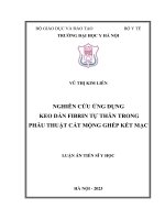 luận án tiến sĩ nghiên cứu ứng dụng keo dán fibrin tự thân trong phẫu thuật cắt mộng ghép kết mạc