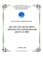 ĐỀ TÀI XÂY DỰNG PHẦN MỀM QUẢN LÝ KINH DOANH QUÁN CÀ PHÊ