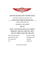 đề tài bằng cảm nhận đánh giá của riêng mình hãy chọn ra 5 phương thức truyền thông thay đổi thế giới