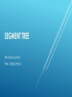 SEGMENT TREE  CẤU TRÚC DỮ LIỆU NÂNG CAO  PHẦN 1 ĐIỂM CAO