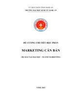 ĐỀ CƯƠNG CHI TIẾT HỌC PHẦN MARKETING CĂN BẢN (HỆ ĐÀO TẠO ĐẠI HỌC – NGÀNH MARKETING)
