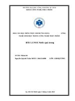 báo cáo học phần thực hành ứng dụng công nghệ sinh học trong công nghệ thực phẩm bài 1 cnsx nước quả trong