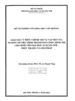 Đề tài nghiên cứu khoa học cấp Trường: Giáo dục ý thức chính trị và vai trò của nó đối với việc hình thành bản lĩnh chính trị cho sinh viên Đại học Luật Hà Nội - Thực trạng và giải pháp