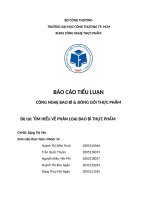 BÁO CÁO TIỂU LUẬN CÔNG NGHỆ BAO BÌ & ĐÓNG GÓI THỰC PHẨM Đề tài TÌM HIỂU VỀ PHÂN LOẠI BAO BÌ THỰC PHẨM