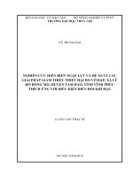 Luận văn thạc sĩ kỹ thuật Chuyên ngành Thủy văn học: Nghiên cứu diễn biến ngập lụt và đề xuất các giải pháp giảm thiểu thiệt hại do vỡ đập, xả lũ hồ Đồng Mỏ thích ứng với điều kiện biến đổi khí hậu