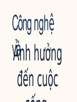công nghệ và những sự thú vị xoay quanh nó