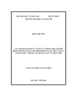 Luận văn thạc sĩ luật học: Các nội dung pháp lý về đầu tư trong một số Hiệp định thương mại tự do (Hiệp định FTA) mà Việt Nam là thành viên - Những vấn đề lý luận và thực tiễn
