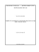Luận văn thạc sĩ Chuyên ngành Địa kỹ thuật xây dựng: Nghiên cứu giải pháp xử lý nền đường đoạn lên cầu chợ Kinh - tỉnh Sóc Trăng