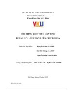 học phần kiến trúc máy tính đề tài gpu sức mạnh của chip đồ họa