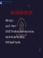 báo cáo bài tập lớn chủ đề tính chất sóng của ánh sáng và các ứng dụng tán sắc giao thoa nhiễu xạ