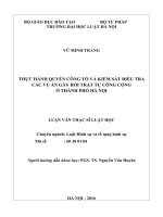 Luận văn thạc sĩ luật học: Thực hành quyền công tố và kiểm sát điều tra các vụ án gây rối trật tự công cộng ở thành phố Hà Nội