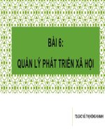 BÀI 6: QUẢN LÝ PHÁT TRIỂN XÃ HỘI