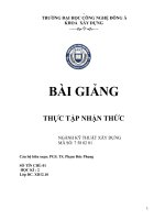 Bài Giảng Thực Tập Nhận Thức Ngành Kỹ Thuật Xây Dựng Khoá 12