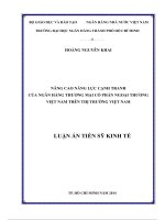 luận án tiến sĩ kinh tế nâng cao năng lực cạnh tranh của ngân hàng thương mại cổ phần ngoại thương việt nam trên thị trường việt nam