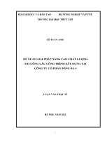Luận văn thạc sĩ Quản Lý xây dựng: Đề xuất giải pháp nâng cao chất lượng thi công các công trình xây dựng tại Công ty cổ phần sông Đà 4
