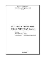 ĐỀ CƯƠNG CHI TIẾT HỌC PHẦN TIẾNG NHẬT CĂN BẢN 3