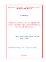 Luận văn thạc sĩ Kỹ thuật tài nguyên nước: Nghiên cứu giải pháp nâng cao hiệu quả cấp nước của hệ thống thủy lợi cầu Sơn dưới tác động của biến đổi khí hậu