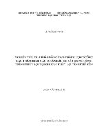 Luận văn thạc sĩ Quản lý xây dựng: Nghiên cứu giải pháp nâng cao chất lượng công tác thẩm định các dự án đầu tư xây dựng công trình thủy lợi tại Chi cục thủy lợi tỉnh Phú Yên