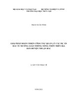 Luận văn thạc sĩ Quản Lý xây dựng: Giải pháp hoàn thiện công tác quản lý các dự án đầu tư đường giao thông nông thôn trên địa bàn huyện Thuận Bắc