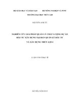 Luận văn thạc sĩ Quản lý xây dựng: Nghiên cứu giải pháp quản lý chất lượng các dự án đầu tư xây dựng tại Ban quản lý đầu tư và xây dựng thủy lợi 4