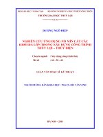 Luận văn thạc sĩ Xây dựng công trình thủy: Nghiên cứu ứng dụng nổ mìn cắt các khối đá lớn trong xây dựng công trình Thủy lợi - Thủy điện