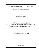 Luận án tiến sĩ luật học: Hoàn thiện pháp luật về xử lý vi phạm pháp luật trong thi hành án dân sự ở Việt Nam hiện nay