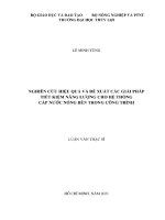Luận văn thạc sĩ kỹ thuật chuyên ngành Kỹ thuật cấp thoát nước: Nghiên cứu hiệu quả và đề xuất các giải pháp tiết kiệm năng lượng cho hệ thống cấp nước nóng bên trong công trình