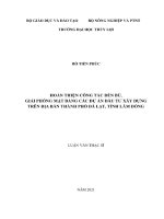 Luận văn thạc sĩ Quản Lý xây dựng: Hoàn thiện công tác đền bù, giải phóng mặt bằng các dự án đầu tư xây dựng trên địa bàn Thành phố Đà Lạt, tỉnh Lâm Đồng