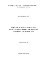 Luận văn thạc sĩ Kỹ thuật cấp thoát nước: Nghiên cứu, đề xuất giải pháp cấp nước an toàn cho khu vực phía bắc sông Hàm Luông, tỉnh Bến Tre, giai đoạn 2020 - 2030