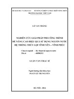 Luận văn thạc sĩ Kỹ thuật tài nguyên nước: Nghiên cứu giải pháp phi công trình để nâng cao hiệu quả sử dụng nguồn nước hệ thống thủy lợi Vĩnh Yên - Vĩnh Phúc