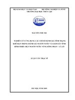 Luận văn thạc sĩ Kỹ thuật tài nguyên nước: Nghiên cứu ứng dụng các chỉ số đánh giá tình trạng khô hạn trong đánh giá nguồn nước và giám sát tình hình thiếu hụt nguồn nước vùng sông Phan - Cà Lồ