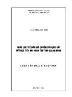 Luận văn thạc sĩ luật học: Pháp luật về đấu giá quyền sử dụng đất từ thực tiễn thi hành tại tỉnh Quảng Ninh