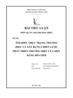 Bài Tiểu Luận Môn Quản Trị Thương Hiệu Đề Tài Tìm Hiểu Thực Trạng Thương Hiệu Và Xây Dựng Chiến Lược Phát Triển Thương Hiệu Của Một Hãng Đồ Chơi.pdf