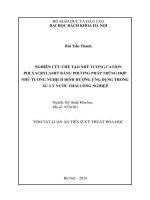 tóm tắt: Nghiên cứu chế tạo nhũ tương cation polyacrylamit bằng phương pháp trùng hợp nhũ tương nghịch định hướng ứng dụng trong xử lý nước thải công nghiệp