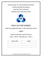 báo cáo thí nghiệm môn thí nghiệm hóa học và hóa sinh thực phẩm lipit