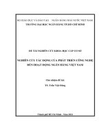 Đề tài nghiên cứu khoa học: Nghiên cứu tác động của phát triển công nghệ đến hoạt động ngân hàng Việt Nam