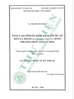 Luận văn thạc sĩ kĩ thuật: Nâng cao tính ổn định kích thước gô Keo lá tràm (Acacia auriculiformis) bằng phương pháp axetyl hóa
