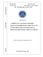 (Luận Văn Thạc Sĩ Hóa Hữu Cơ) Nghiên Cứu Tạo Màng Sinh Học Polysaccharide Được Chiết Xuất Từ Xương Rồng (Opuntia Dillenii) Và Khảo Sát Một Số Đặc Tính Của Chúng