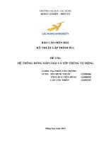 báo cáo môn học kỹ thuật lập trình plc đề tài hệ thống đóng nắp chai và xếp thùng tự động