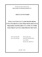 nâng cao năng lực cạnh tranh trong cung ứng dịch vụ giao nhận hàng hoá xuất nhập khẩu đường biển của công ty tnhh giao nhận vận tải cargotrans việt nam