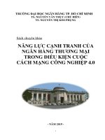 Sách chuyên khảo: Năng lực cạnh tranh của ngân hàng thương mại trong điều kiện cuộc cách mạng công nghiệp 4.0