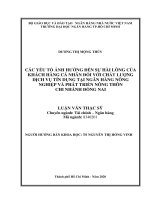 Luận văn thạc sĩ tài chính ngân hàng: Các yếu tố ảnh hưởng đến sự hài lòng của khách hàng cá nhân đối với chất lượng dịch vụ tín dụng tại ngân hàng Nông nghiệp và Phát triển Nông thôn - chi nhánh Đồng Nai