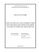 nâng cao năng lực cung ứng dịch vụ nhận hàng nhập khẩu bằng đường hàng không của công ty cổ phần asc trans việt nam