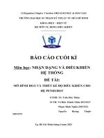báo cáo cuối kì môn học nhận dạng và điềukhiển hệ thống đề tài mô hình hoá và thiết kế bộ điều khiển cho hệ pendubot