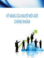 Tiểu luân - Nghiệp vụ công ty chứng khoán -  đề tài - KỸ NĂNG CỦA NGƯỜI MÔI GIỚI CHỨNG KHOÁN
