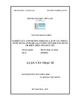 Luận văn thạc sĩ Địa kỹ thuật xây dựng: Nghiên cứu ảnh hưởng khoảng cách vật thoát nước đứng (PVD) để gia cường nền khi xây dựng đê biển trên nền đất yếu