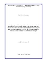 Luận văn thạc sĩ Quản lý xây dựng: Nghiên cứu giải pháp nâng cao năng lực lựa chọn nhà thầu và quản lý hợp đồng xây dựng tại Ban quản lý dự án đầu tư xây dựng công trình nông nghiệp và phát triển nông thôn Bình Thuận