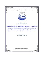 Luận văn thạc sĩ Quản lý xây dựng: Nghiên cứu đề xuất mô hình quản lý chất lượng xây dựng công trình tuyến thoát lũ cứu nạn vượt sông kỳ lộ, huyện Đồng Xuân, tỉnh Phú Yên